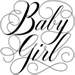 Script words BABY GIRL